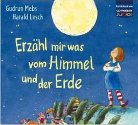 CD WISSEN Junior - Erzähl mir was vom Himmel und der Erde, 3 CDs, Neuware