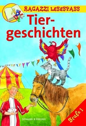 Tiergeschichten (Ragazzi Lesespass), Gebundene Ausgabe