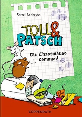 Toll&Patsch - Die Chaosmäuse kommen! (Lesen für die 2./3. Klasse), Neuware