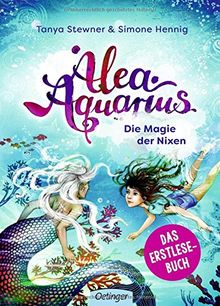Alea Aquarius. Die Magie der Nixen: Das Erstlesebuch ab 8 Jahren, Neuware