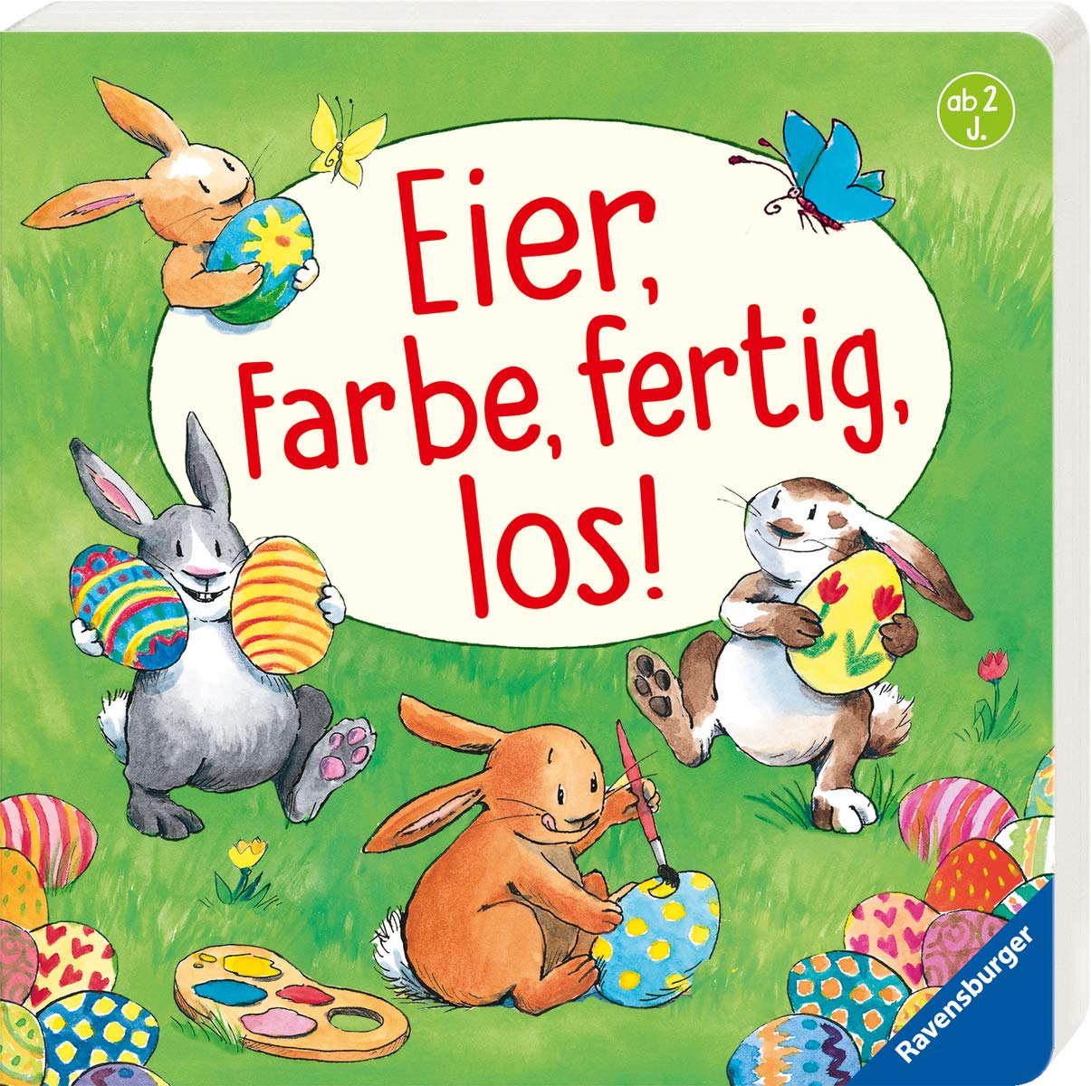 Eier, Farbe, fertig, los! Pappbilderbuch, Neuware