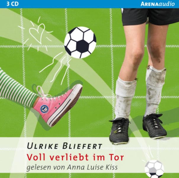 Voll verliebt im Tor: Autorisierte Lesefassung (Arena audio), 3 Audio CDs, Neuware