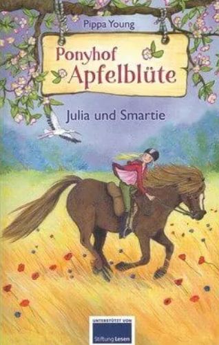 Ponyhof Apfelblüte (Band 6) - Julia und Smartie: Pferdebuch für Kinder ab 8 Jahren zum Vorlesen und Selberlesen, Neuware