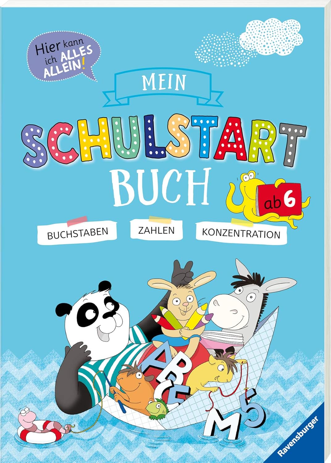 Mein Schulstart-Buch: Buchstaben - Zahlen - Konzentration, Neuware