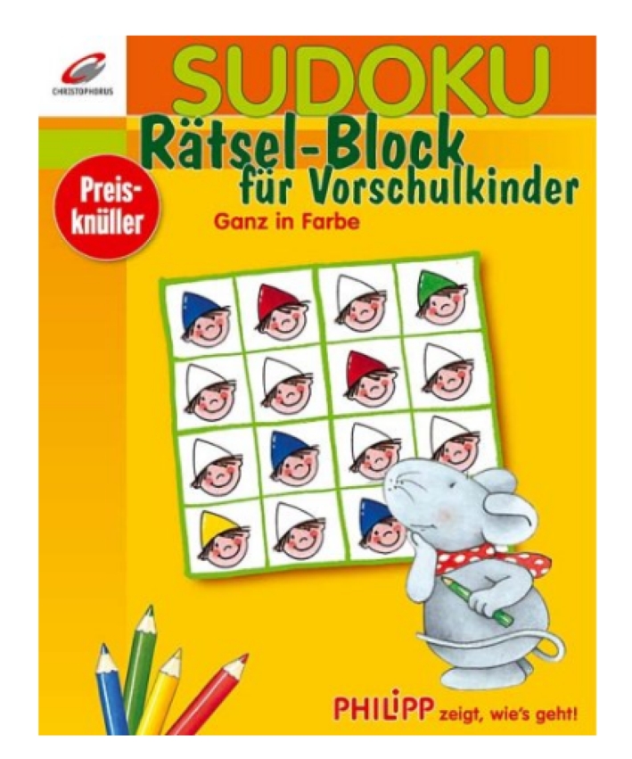 Sudoku Rätsel-Block für Vorschulkinder: Philipp zeigt wie's geht!, Neuware
