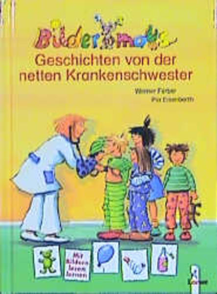 Bildermaus-Geschichten von der netten Krankenschwester, Gebundene Ausgabe