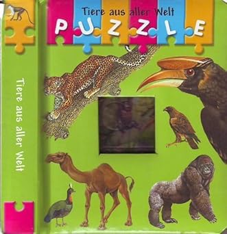 Tiere aus aller Welt Puzzlebuch Gebundene Ausgabe, Neuware