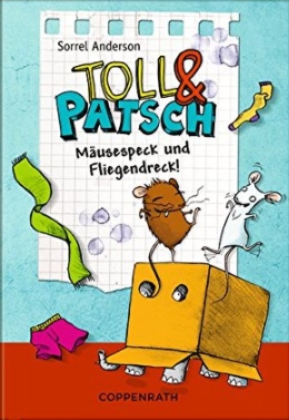 Toll&Patsch - Mäusespeck und Fliegendreck! (Lesen für die 2./3. Klasse), Neuware