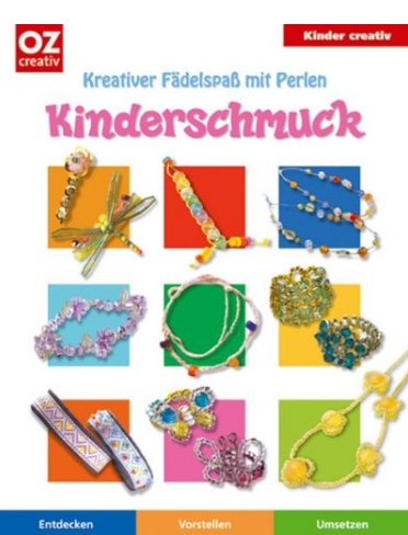 Kinderschmuck: Kreativer Fädelspaß mit Perlen, Neuware