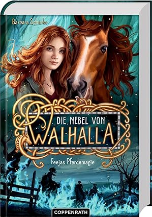 Die Nebel von Walhalla (Bd. 3): Feejas Pferdemagie, Gebundene Ausgabe, Neuware