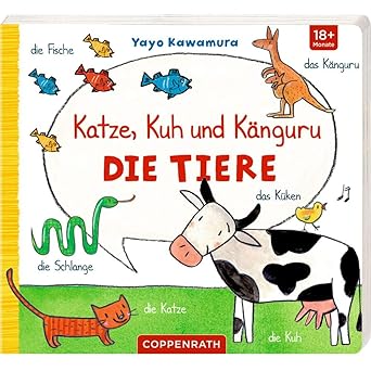 Katze, Kuh und Känguru: Die Tiere, Pappbilderbuch, Neuware