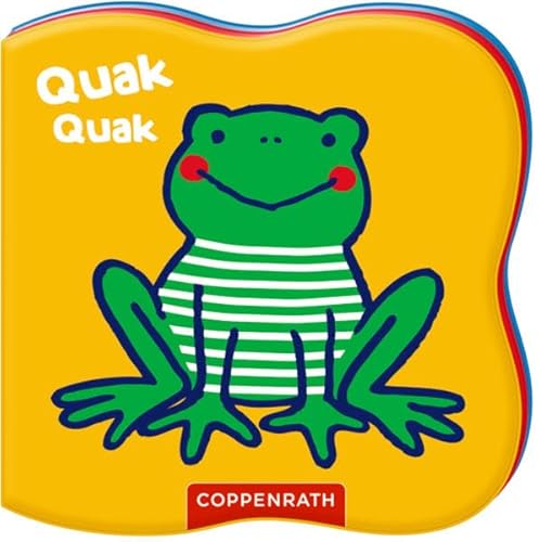 Mein liebstes Badebuch: Quak, quak macht der kleine Frosch, Neuware
