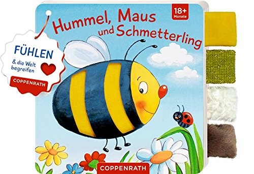 Mein Fühl-Laschenbuch: Hummel, Maus und Schmetterling: Fühlen und die Welt begreifen, Neuware